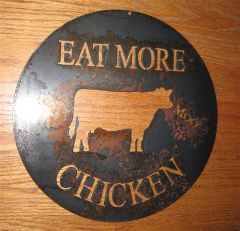 Eat More Chicken A Cows Commentary Metal Art Custom Sign Etsy