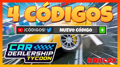 Nuevo C Digo Codigos Activos De Car Dealership Tycoon New Update