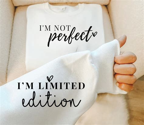 I M Not Perfect I M Limited Edition Svg Png Boho Inspirational Sleeve