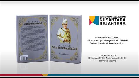 PROGRAM WACANA ILMU MENGULAS SIRI TITAH 2 SULTAN NAZRIN MUIZZUDIN