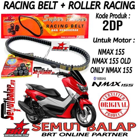 PAKET KIRIAN BRT NMAX 155 OLD ROLLER VANBELT NMAX 155 2DP PAKET