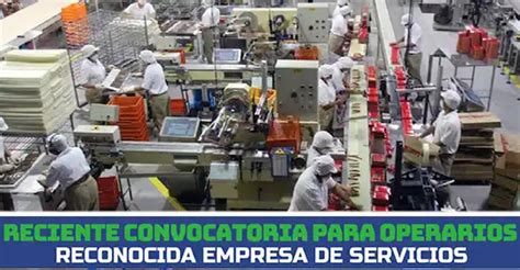 Oportunidad de trabajo operarios de producción en importante empresa