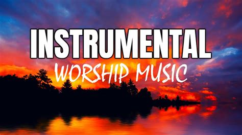 Relaxing Instrumental Worship Music Playlist Beautiful