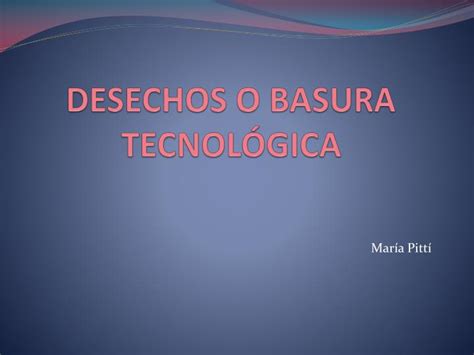 PPT DESECHOS O BASURA TECNOLÓGICA PowerPoint Presentation free