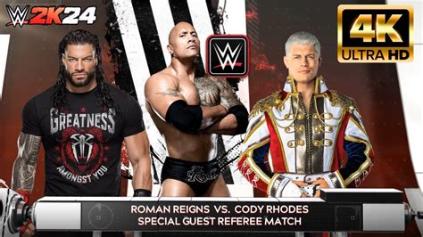 Wwe K Special Referee Match Roman Reigns Vs Cody Rhodes And The Rock