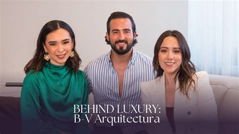 Behind Luxury Ep 03 Interview with Arq Mario Blásquez Founder of B