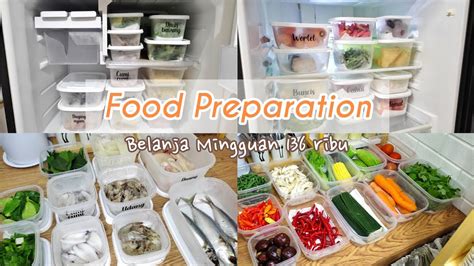 FOOD PREPARATION Belanja Mingguan Hemat 136 Ribu Kegiatan Ibu Rumah