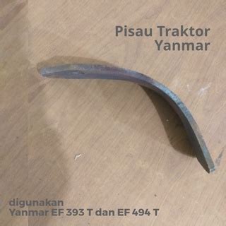 Jual Pisau Traktor Roda 4 Yanmar Shopee Indonesia