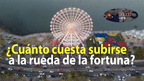 Horarios Y Costos Para Subirse A La Rueda De La Fortuna De Tampico