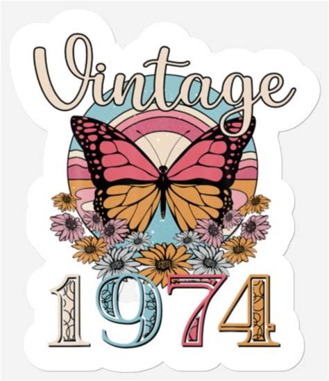 Vintage 1974 Funny 48th Birthday T Idea For A 4 Stickers Sold By G Electronics Sku 25492997