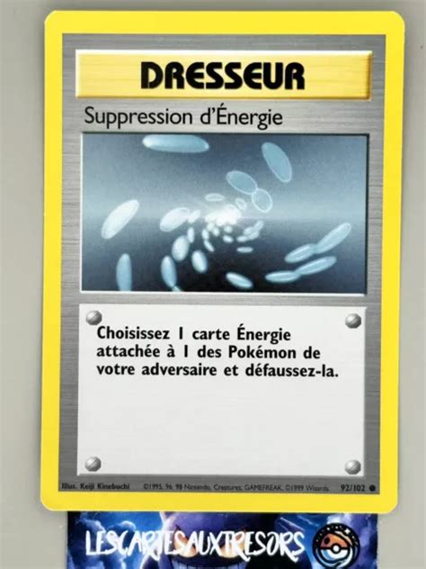 CARTE POKÉMON SUPPRESSION D ÉNERGIE 92 102 EDITION 2 ED2 Set de Base NM