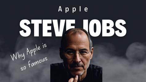 Steve Jobs Why Apple Brand Is So Famous Inspirational Videos Jovy