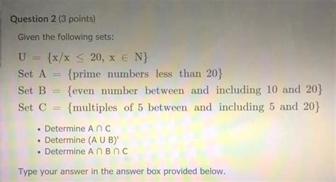 Solved Question 2 3 Points Given The Following Sets U