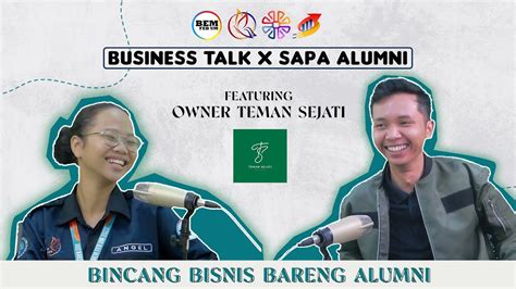 Business Talk X Sapa Alumni Bincang Bisnis Bareng Alumni Youtube