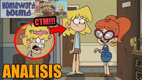 The Loud House I Homeward Bound I Temporada 8 Capitulo 1a I Análisis Y Curiosidades Youtube