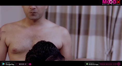 Sheru Bhai Season Episode Uncut Moodx Hindi Hot Web Series