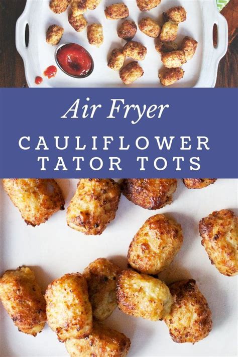 Cauliflower Tater Tots Blue Jean Chef Meredith Laurence Recipe