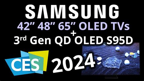 Ces 2024 Samsung 42 And 48 Inch S90d And 65 Inch S85d Lg Based Oled Tvs