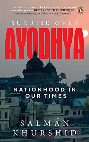 Sunrise Over Ayodhya Nationhood In Our Times Ebook