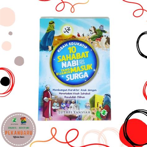 Jual Buku Cerita Anak Islami Kisah Edukatif 10 Sahabat Nabi Yang