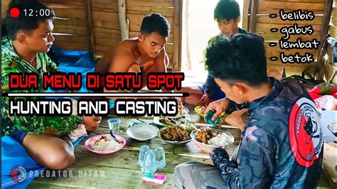 Berburu Belibis Terbaru Casting Gabus Poin Langsung Masak Di Lokasi