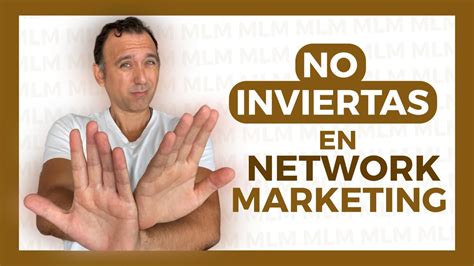 El Network Marketing No Es Una Buena Inversi N De Dinero Que No Te