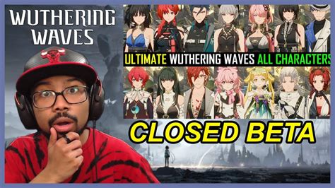 Reacting To Wuthering Waves All Ultimates And Characters Youtube