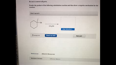 Solved Be Sure To Answer All Parts Predict The Product Of Chegg