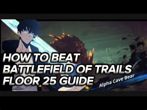 BATTLEFIELD OF TRAILS FLOOR 25 GUIDE SOLO LEVELING ARISE YouTube