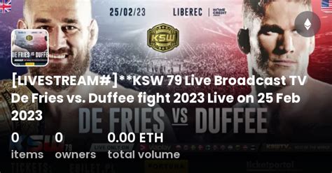 LIVESTREAM KSW 79 Live Broadcast TV De Fries Vs Duffee Fight 2023