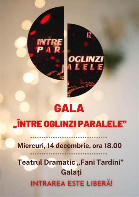 Gala Între Oglinzi paralele revine după trei ani pe scena Teatrului