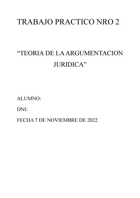 TP 2 Teoria DE LA Argumentacion Juridica TRABAJO PRACTICO NRO 2