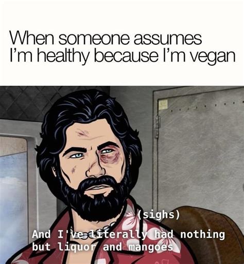 23 Jokes That Are Way Too Real If You Re A Vegan Vegan Memes