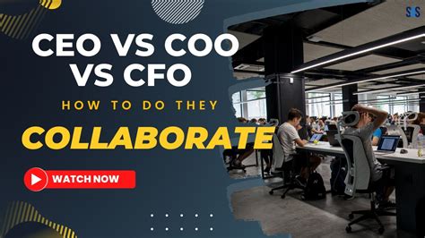 Ceo Vs Coo Vs Cfo How Do They Collaborate Scaling For Success