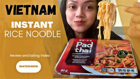 Amazing🔥 Vietnamese Instant Rice Noodles 💋pad Thai 💋review And Eating