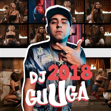 Dj Guuga Dj Guuga 2018 Funk Sua Música