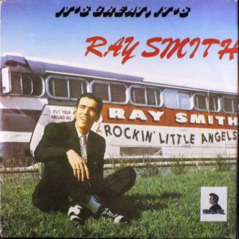 Ray Smith Its Great Its Ray Smith Vinyl Lp Compilation Mono