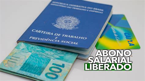 Pagamentos Do Abono Salarial Liberados Quem Pode Sacar Até R 1 2 Mil