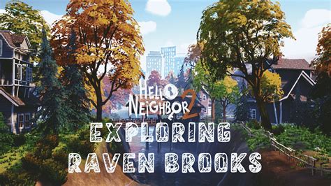 Hello Neighbor 2 Hello Copter DLC Exploring Raven Brooks YouTube