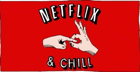 Nếu nghĩ 'Netflix and chill' là xem phim thư giãn thì bạn đã nhầm to