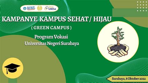 Kampanye Kampus Sehat GREEN CAMPUS Mahasiswa Program Vokasi