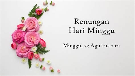 Renungan Bacaan Injil Minggu 22 Agustus 2021