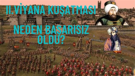 II.Viyana Kuşatması - Sonun Başlangıcı - YouTube