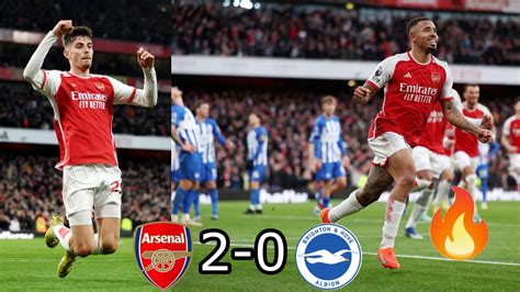 Arsenal Brighton Jesus Kai Havertz Goal Vs Brighton All Goals