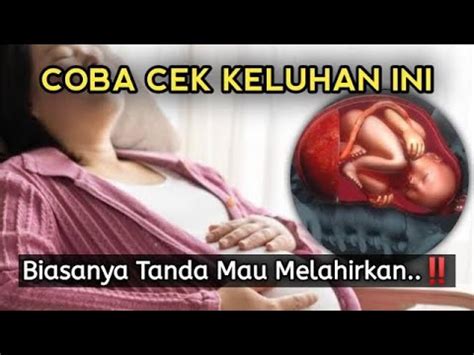 Keluhan Saat Hamil Tua Yang Menandakan Jika Bumil Mau Melahirkan YouTube