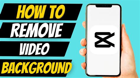 How To Remove And Change Video Background In Capcut Youtube