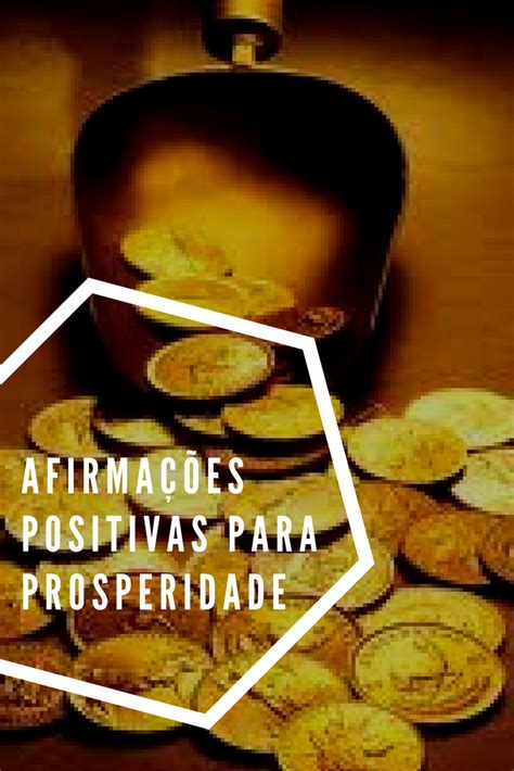 Afirmações positivas para prosperidade Como afirmações positivas ajuda