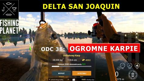 Fishing Planet Ogromne Karpie Na Delcie Jak Je Z Owi Delta San