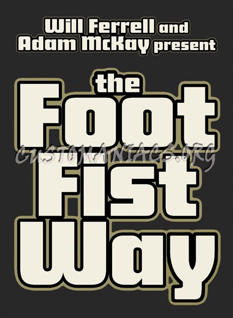 The Foot Fist Way Dvd Covers And Labels By Customaniacs Id 82457 Free
