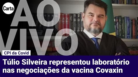 CPI DA COVID OUVE ADVOGADO DA PRECISA MEDICAMENTOS Ao Vivo YouTube